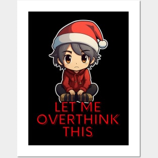 Let Me Overthink This - Sarcastic Christmas Posters and Art